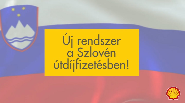 Hasznos videót készített a Shell az új szlovén útdíjfizetési rendszerről
